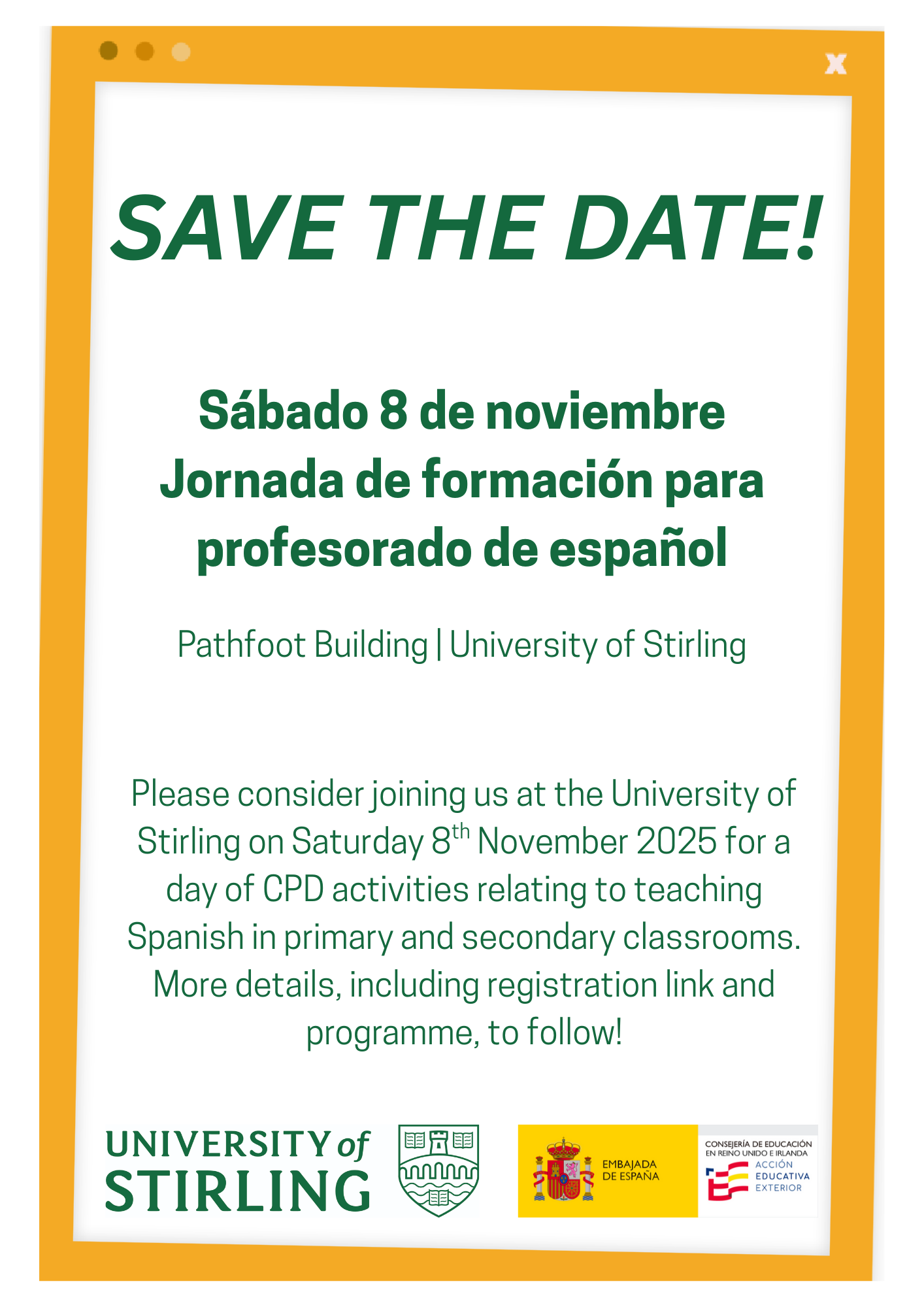 image stating save the date, Professional learning for teachers of Spanish, 8 November 2025 at the Pathfoot Building, University of Stirling